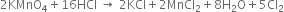2 KMnO subscript 4 plus 16 HCl space rightwards arrow space 2 KCl plus 2 MnCl subscript 2 plus 8 straight H subscript 2 straight O plus 5 Cl subscript 2