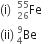 left parenthesis straight i right parenthesis space space Fe presubscript 26 presuperscript 55 space space space space
left parenthesis ii right parenthesis space Be presubscript 4 presuperscript 9
