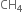 CH subscript 4