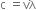 straight c space equals vλ