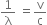 1 over straight lambda space equals straight v over straight c