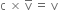 straight c space cross times space straight v with bar on top space equals space straight v
