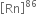 open square brackets Rn close square brackets to the power of 86