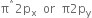 straight pi to the power of asterisk times 2 straight p subscript straight x space space or space space straight pi 2 straight p subscript straight y