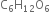straight C subscript 6 straight H subscript 12 straight O subscript 6