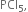 PCl subscript 5 comma