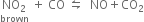 stack NO subscript 2 with brown below space plus space CO space leftwards harpoon over rightwards harpoon space space NO plus CO subscript 2