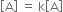 open square brackets straight A close square brackets space equals space straight k open square brackets straight A close square brackets