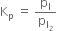 straight K subscript straight p space equals space straight p subscript straight I over straight p subscript straight I subscript 2 end subscript