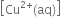 open square brackets Cu to the power of 2 plus end exponent left parenthesis aq right parenthesis close square brackets