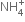NH subscript 4 superscript plus