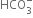 HCO subscript 3 superscript minus