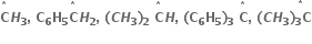 bold C with bold asterisk times on top bold italic H subscript bold 3 bold comma bold space bold C subscript bold 6 bold H subscript bold 5 bold C with bold asterisk times on top bold italic H subscript bold 2 bold comma bold space bold left parenthesis bold italic C bold italic H subscript bold 3 bold right parenthesis subscript bold 2 bold space bold C with bold asterisk times on top bold italic H bold comma bold space bold left parenthesis bold C subscript bold 6 bold H subscript bold 5 bold right parenthesis subscript bold 3 bold space bold C with bold asterisk times on top bold comma bold space bold left parenthesis bold italic C bold italic H subscript bold 3 stack bold right parenthesis subscript bold 3 bold C with bold asterisk times on top