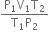 fraction numerator straight P subscript 1 straight V subscript 1 straight T subscript 2 over denominator straight T subscript 1 straight P subscript 2 end fraction