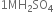 1 MH subscript 2 SO subscript 4