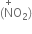 left parenthesis straight N with plus on top straight O subscript 2 right parenthesis