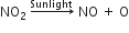 NO subscript 2 space rightwards arrow with Sunlight space on top space NO space plus space straight O