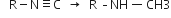 space space space straight R minus straight N identical to straight C space space rightwards arrow space space straight R space – NH long dash CH 3