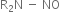 straight R subscript 2 straight N space minus space NO