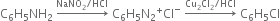 straight C subscript 6 straight H subscript 5 NH subscript 2 space rightwards arrow with NaNO subscript 2 divided by HCl on top space straight C subscript 6 straight H subscript 5 straight N subscript 2 to the power of plus Cl to the power of minus space rightwards arrow with Cu subscript 2 Cl subscript 2 divided by HCl on top space straight C subscript 6 straight H subscript 5 Cl