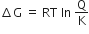 increment straight G space equals space RT space ln space straight Q over straight K