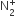 straight N subscript 2 superscript plus