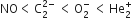 NO less than thin space straight C subscript 2 superscript 2 minus end superscript space less than thin space straight O subscript 2 superscript minus space less than thin space He subscript 2 superscript plus