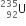 straight U presubscript 92 presuperscript 235