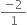 fraction numerator negative 2 over denominator 1 end fraction