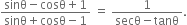fraction numerator sinθ minus cosθ plus 1 over denominator sinθ plus cosθ minus 1 end fraction space equals space fraction numerator 1 over denominator secθ minus tanθ end fraction.