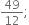 49 over 12 semicolon