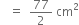 space space space equals space space 77 over 2 space cm squared