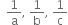 space space 1 over straight a comma space 1 over straight b comma space 1 over straight c