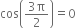 cos open parentheses fraction numerator 3 straight pi over denominator 2 end fraction close parentheses equals 0
