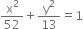 straight x squared over 52 plus straight y squared over 13 equals 1