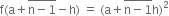 straight f left parenthesis straight a plus stack straight n minus 1 with bar on top minus straight h right parenthesis space equals space left parenthesis straight a plus stack straight n minus 1 with bar on top straight h right parenthesis squared