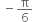 space minus straight pi over 6