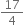 17 over 4