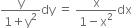 fraction numerator straight y over denominator 1 plus straight y squared end fraction dy space equals space fraction numerator straight x over denominator 1 minus straight x squared end fraction dx