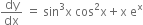 dy over dx space equals space sin cubed straight x space cos squared straight x plus straight x space straight e to the power of straight x