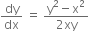 dy over dx space equals space fraction numerator straight y squared minus straight x squared over denominator 2 xy end fraction