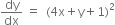 dy over dx space equals space space left parenthesis 4 straight x plus straight y plus 1 right parenthesis squared