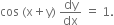 cos space left parenthesis straight x plus straight y right parenthesis space dy over dx space equals space 1.