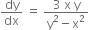 dy over dx space equals space fraction numerator 3 space straight x space straight y over denominator straight y squared minus straight x squared end fraction