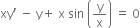 xy apostrophe space minus space straight y plus space straight x space sin space open parentheses straight y over straight x close parentheses space equals space 0