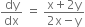 dy over dx space equals space fraction numerator straight x plus 2 straight y over denominator 2 straight x minus straight y end fraction