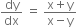 dy over dx space equals space fraction numerator straight x plus straight y over denominator straight x minus straight y end fraction