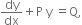 dy over dx plus straight P space straight y space equals straight Q comma