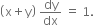 open parentheses straight x plus straight y close parentheses space dy over dx space equals space 1.