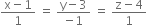 fraction numerator straight x minus 1 over denominator 1 end fraction space equals space fraction numerator straight y minus 3 over denominator negative 1 end fraction space equals space fraction numerator straight z minus 4 over denominator 1 end fraction